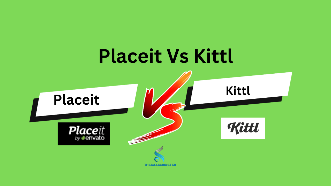 Who Wears The Crown? Placeit Vs Kittl, Full Comparison Inside