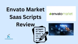 Envato Market Saas Scripts Review: The Ultimate Guide