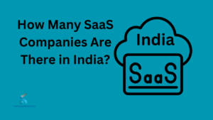 India is home to over 1,000 SaaS companies, reflecting the significant growth of the sector.