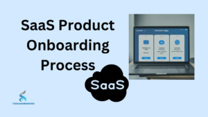 SaaS Product Onboarding Process